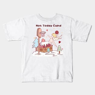 Not Today Cupid Kids T-Shirt